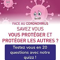 Lire la suite : Quizz : Saurez-vous vous protéger et protéger vos proches de la Covid-19 ?